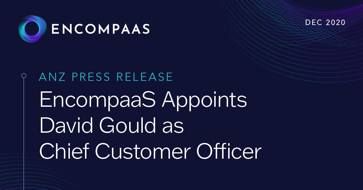 EncompaaS appoints David Gould as Chief Customer Officer