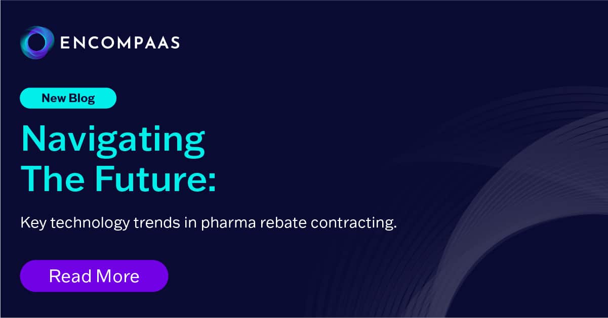 Navigating the Future: Key Technology Trends in Pharma Rebate Contracting  