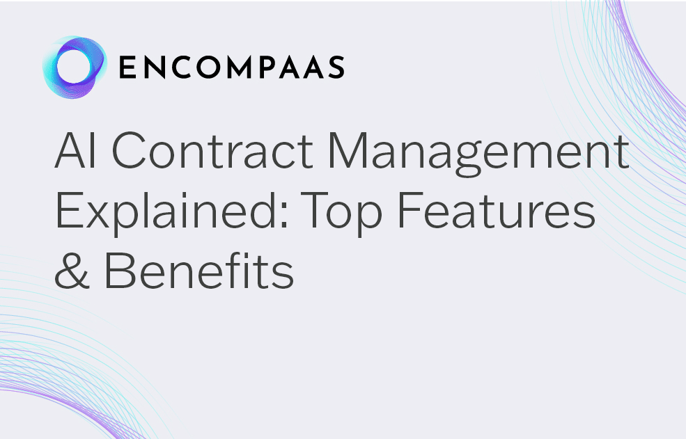 AI Contract Management Explained + Top Features & Benefits