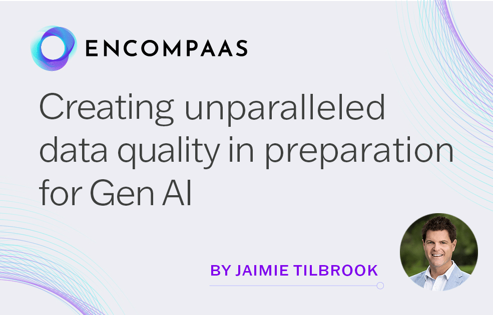 Creating unparalleled data quality in preparation for Gen AI