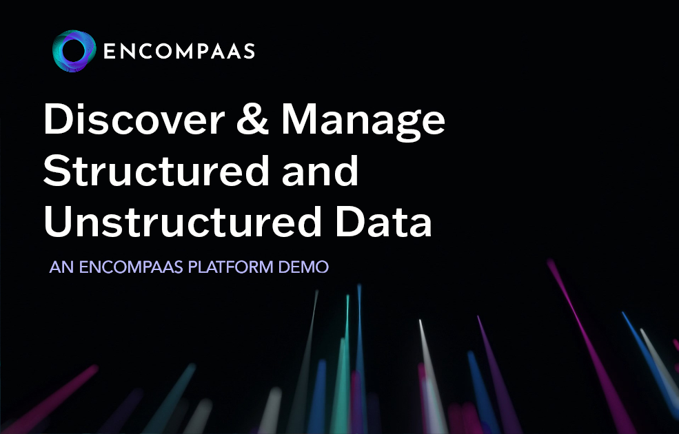 Discover & Manage Structured and Unstructured Data