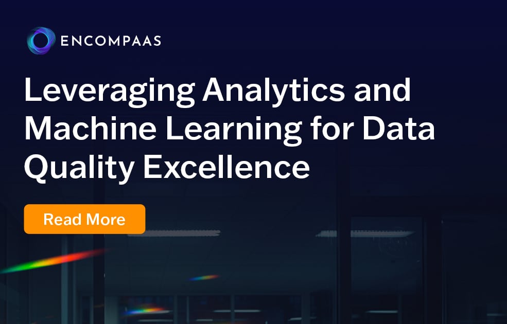 Leveraging Analytics and Machine Learning for Data Quality Excellence​