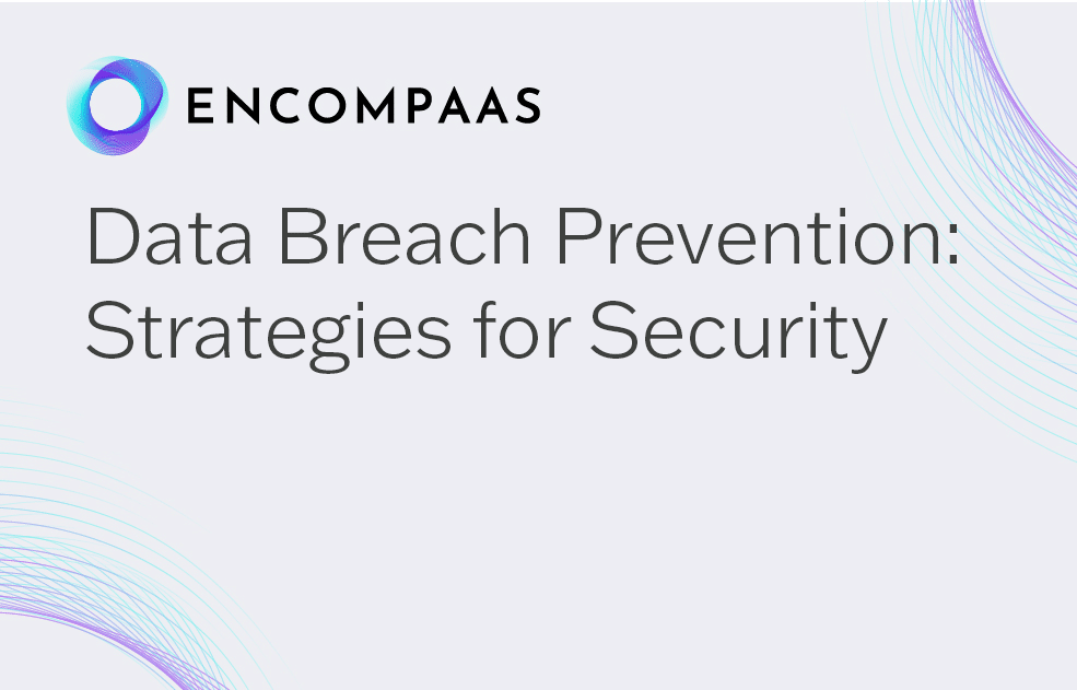 Data breach prevention: 10 strategies for security