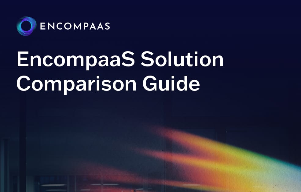 EncompaaS Solution Comparison Guide