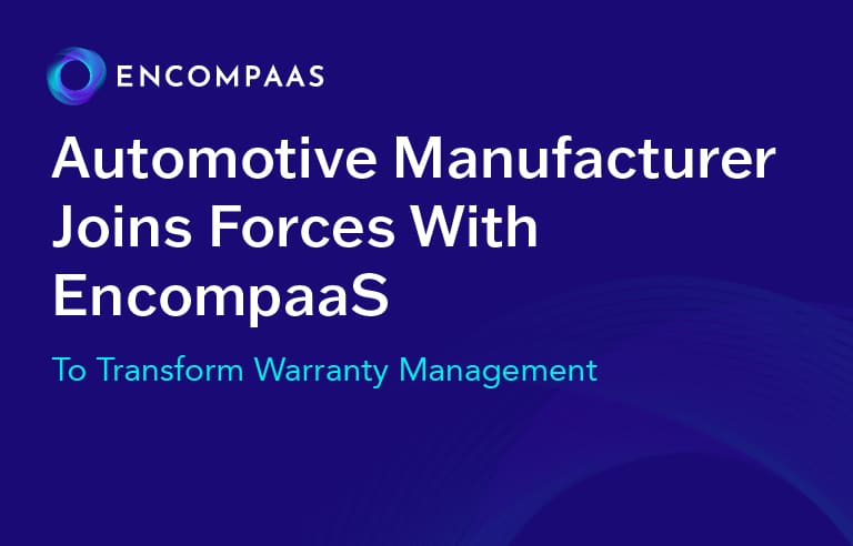 Automotive Manufacturer Joins Forces With EncompaaS