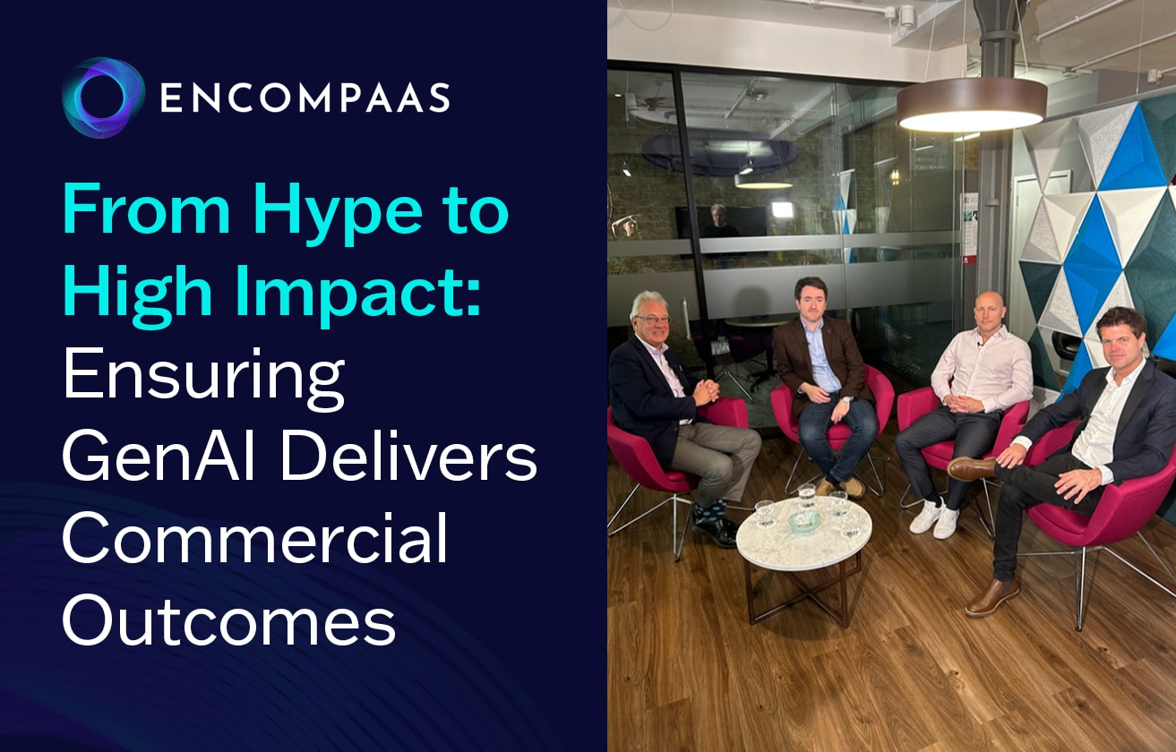 From Hype to High Impact: Ensuring GenAI Delivers Commercial Outcomes From Hype to High Impact: Ensuring GenAI Delivers Commercial Outcomes